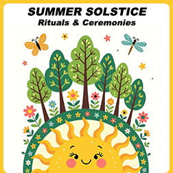 Summer Solstice FREE Handout of Rituals and Ceremonies