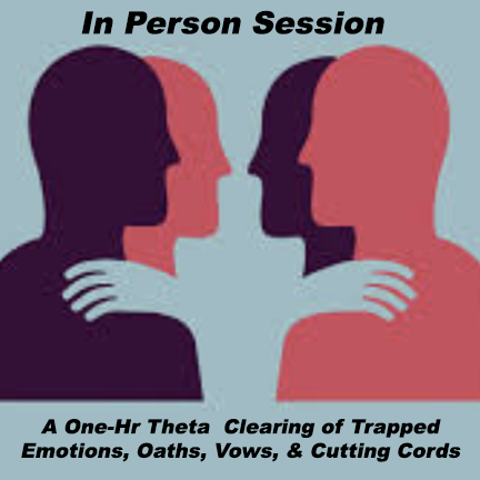 Theta Healing - Clearing of Trapped Emotions, Vows, Oaths, Cords, Hooks, etc.