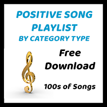 Positive Song Playlist - by Category Type - Sandra Jeffs